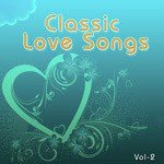 Classic Love Songs - Vol. 2 - Anjali Devi Song Download